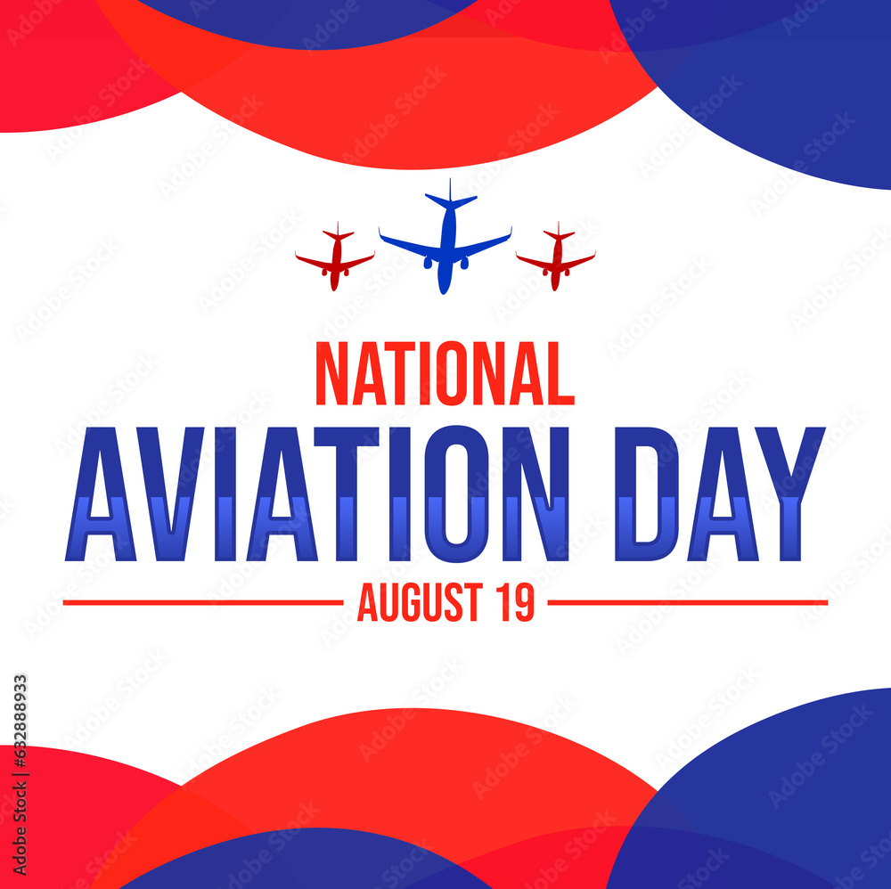 August 19 is National Aviation Day, background design with colorful circle shapes and typography