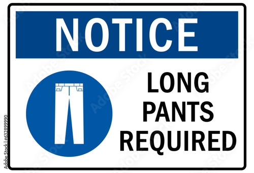 Long pants and sleeves shirts sign and labels