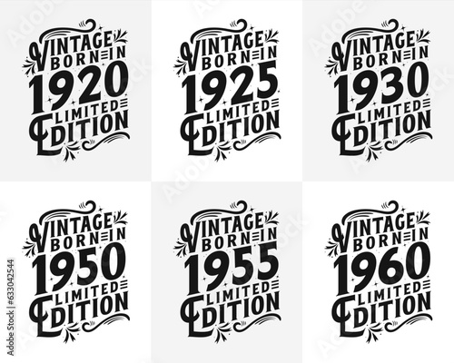 Vintage Birthday Quotes design bundle. Born in 1920, 1925, 1960, 1930, 1950, 1955 typography tshirt bundle