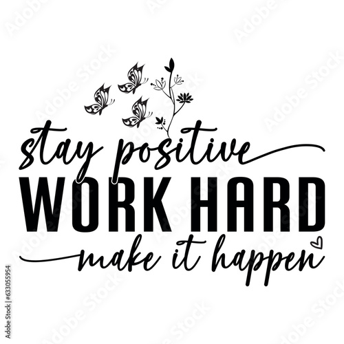 Inspirational Lettering Concept, Motivational Quotes, Typography T-Shirt Design With Decorative Elements