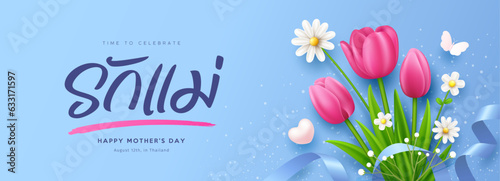 Happy mother's day, tulip flowers with thai alphabet (Characters translation love mom) banners design on blue background, EPS10 Vector illustration
