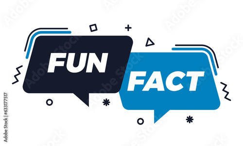 Vector speech bubbles with fun fact words. Trendy text balloons with geometric graphic shape elements.