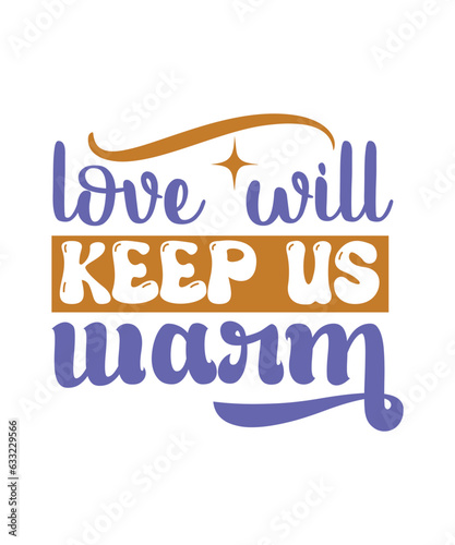love will keep us warm svg