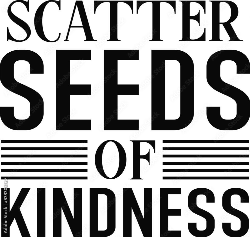 Kindness, Kindness SVG, Kindness SVG DESIGN, Kindness SVG DESIGN NEW, Kindness SVG BUNDLE, Kindness SVG BUNDLE NEW, svg, t-shirt, svg design, shirt design,  T-shirt, QuotesCricut, SvgSilhouette, Svg, 