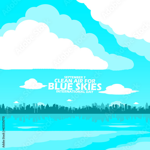 7, abstract, air, art, artwork, atmosphere, background, banner, beautiful, beauty, blue, blue sky, bold text, bright, building, city, clean, clean air, clean air blue skies, clear, clear blue sky, clo