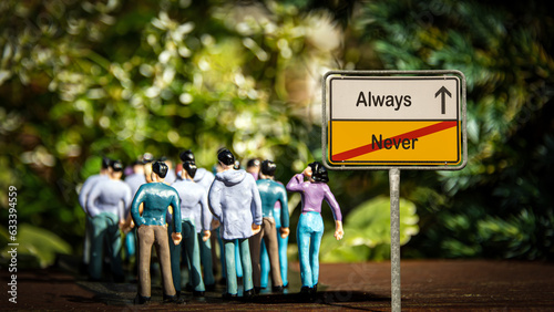 Принти на полотні Street Sign Always versus Never