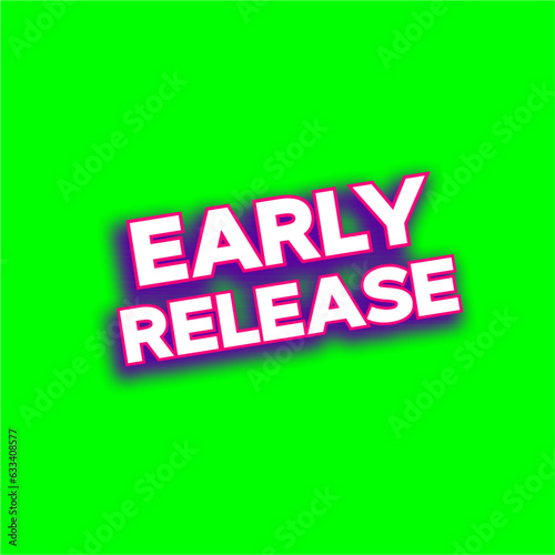 early release