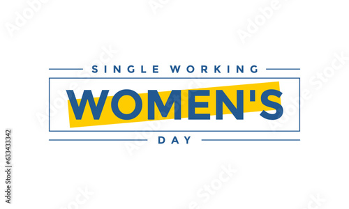 Single Working Women's Day