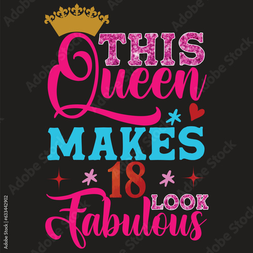 this queen makes 18 look fabulous