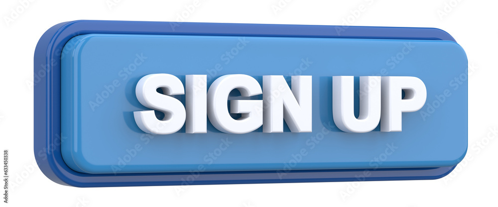 Sign up button. 3D illustration. Sign up button. 3D illustration.