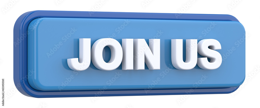 Join us button. 3D illustration. Join us button. 3D illustration.