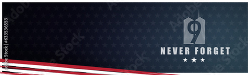 Never Forget Background Vector Illustration for National Day Of Service And Remembrance and Patriot Day