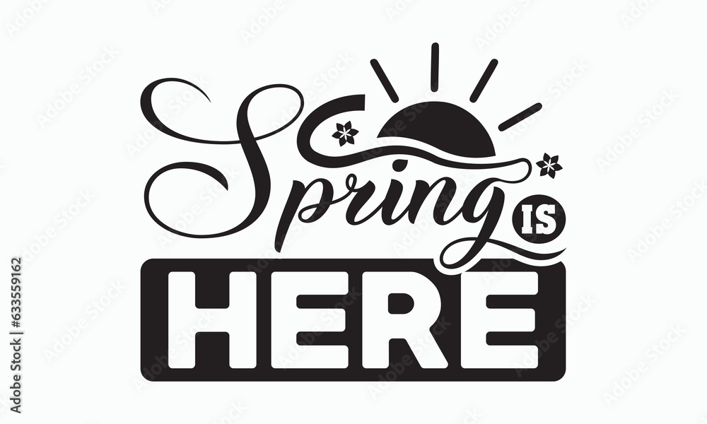 Spring is here svg, Hello Spring Svg, Farmhouse Sign, Spring Quotes t ...