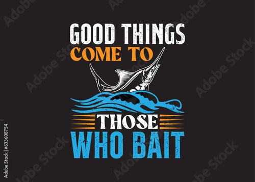fishing t-shirt design, Fish t-shirt design, fishing typography, t-shirt design, Fishing, t-shirt design vector, fishing creative t-shirt, design, t-shirt print.