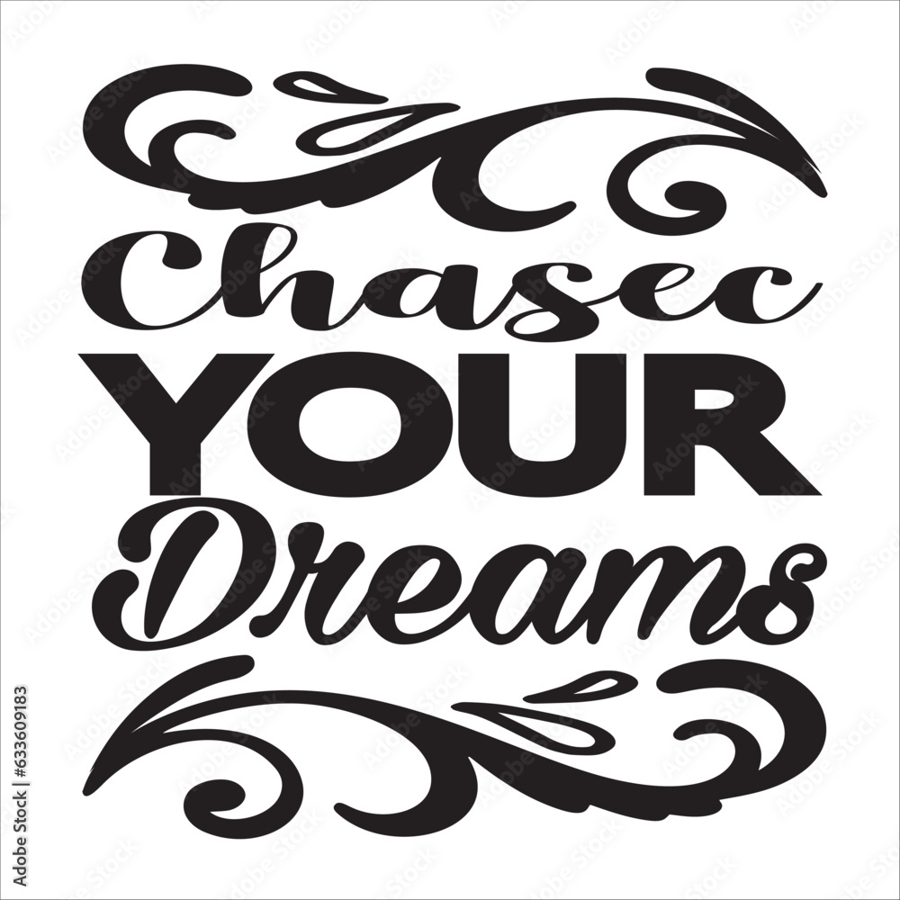 chasec your dreams
