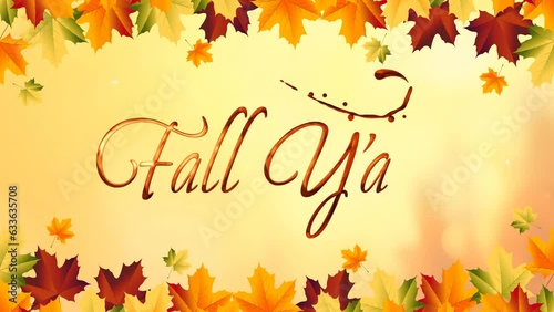 happy fall yall greeting animation 2023, lettering text with abstract background and leave frame, for banner, feed, stories, opening, happy autumn concept