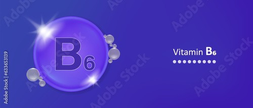 Vitamin B6. Vitamin B6 banner for advertising, health, medical science. Vitamins complex icon. Bubble collagen serum. Beauty treatment skin care design.