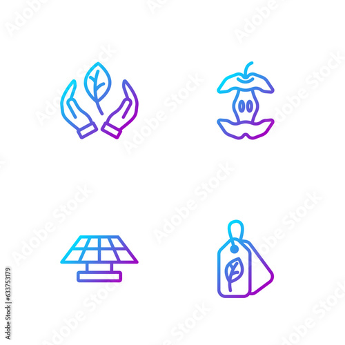 Set line Tag with leaf, Solar energy panel, Leaf in hand and Apple core. Gradient color icons. Vector