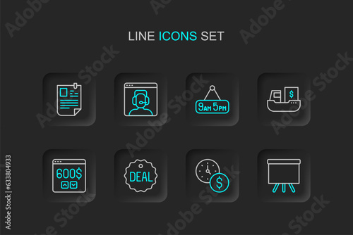 Set line Chalkboard, Time is money, Deal, Monitor with dollar, Cargo ship boxes delivery, From 9 5 job, Telephone 24 hours support and Resume icon. Vector