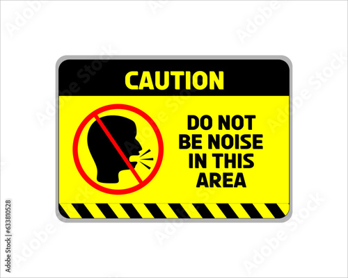 Do Not Make Noise Sign