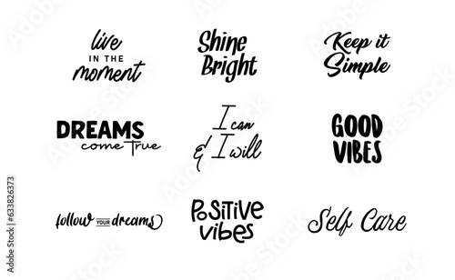Inspirational and motivational quotes. Calligraphic lettering inspiring phrases. Handwriting positive mentality messages.