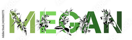 Woman's name Megan. Font composition named MEGAN. Decorative floral font. Typography in the style of art nouveau, modern, vintage.	
