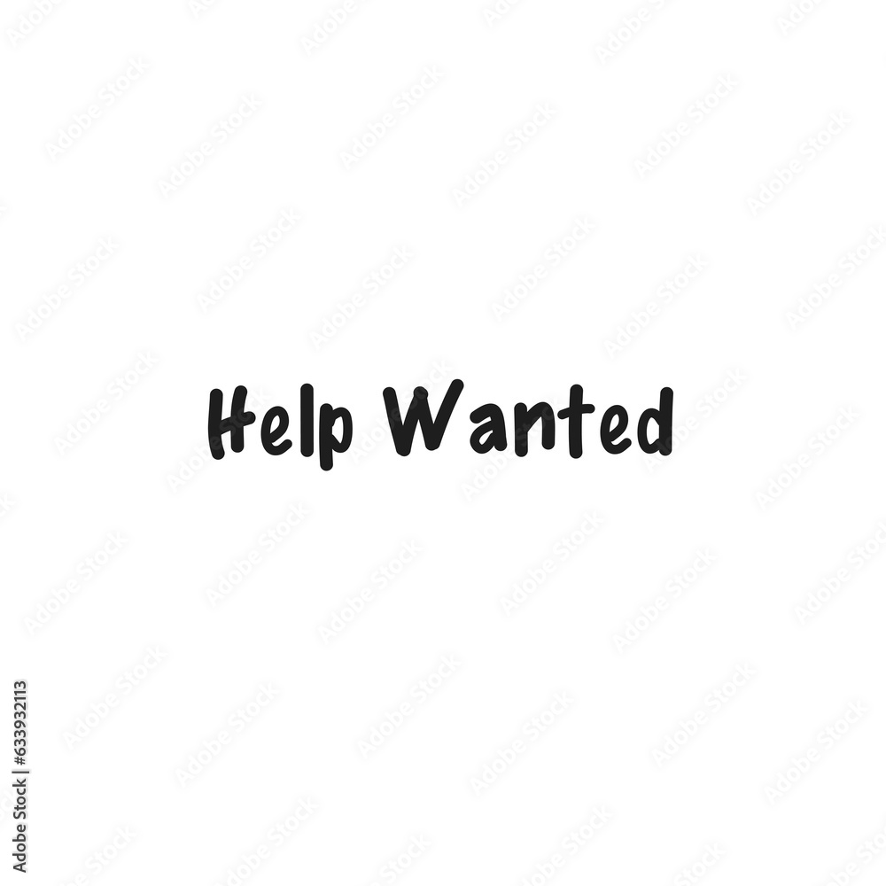 Digital png illustration of help wanted text on transparent background Digital png illustration of help wanted text on transparent background