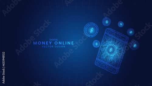 Money online and smartphones. Mobile Phone with Coin, Payment, and Transfer. Low Poly wireframe style Vector Illustration