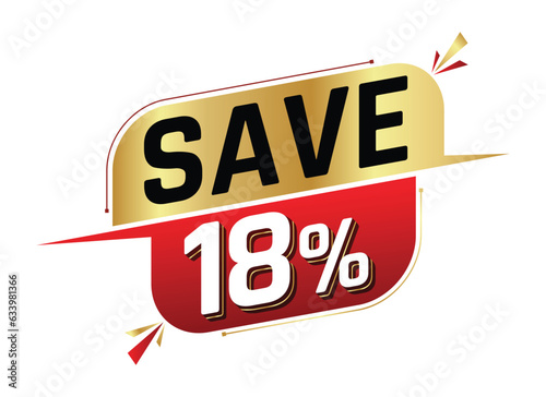 Save 18% isolated on white background. 18 percent. Sales concept. 3d illustration.