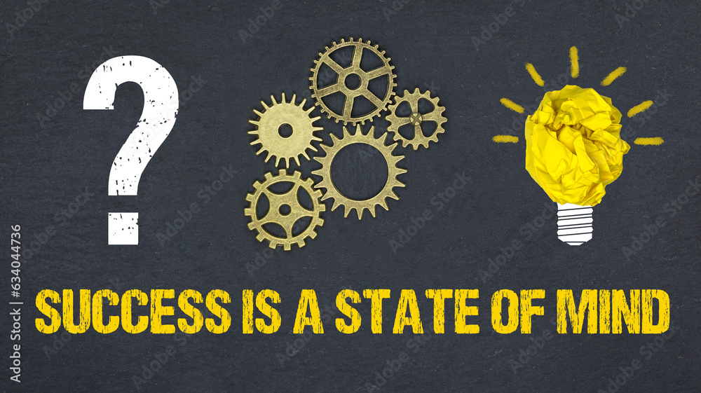 Obraz premium Success is a state of mind