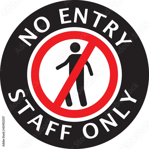 No entry staff only sign icon notice vector