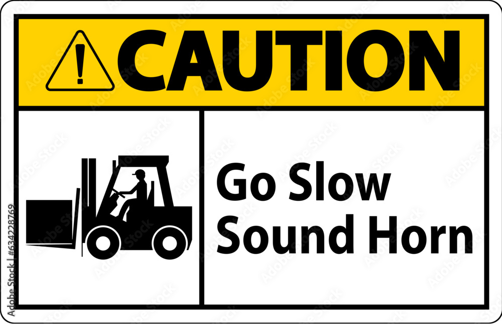 Obraz premium Caution Sign, Go Slow Sound Horn Sign