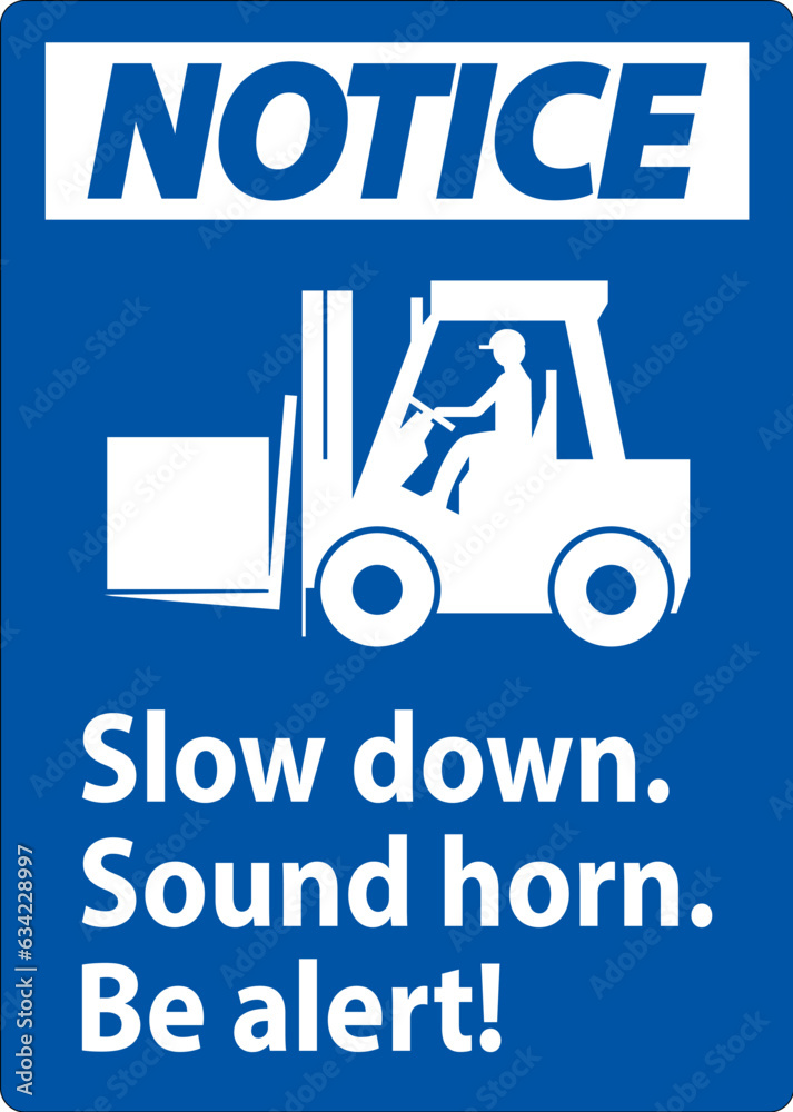 Obraz premium Notice Label Slow Down Sound Horn Be Alert