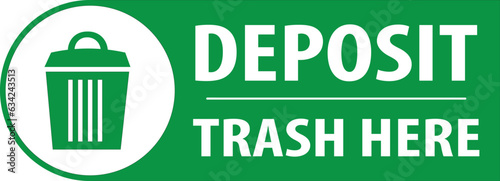 Deposit trash here sign vector