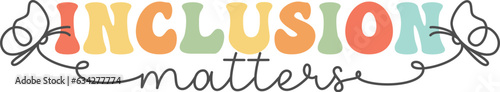 Inclusion matters