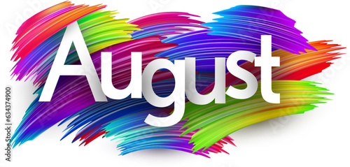 August paper word sign with colorful spectrum paint brush strokes over white. Vector illustration.