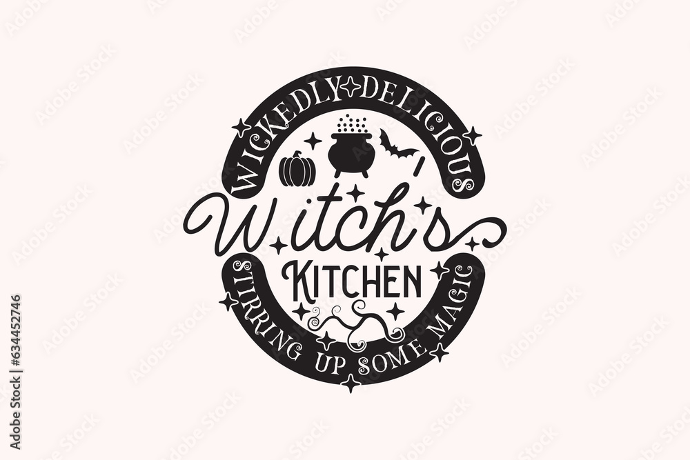 Fototapeta premium Wickedly Delicious Witch's Kitchen EPS Design. Halloween shirt print template, T-Shirt, Graphic Design, Mugs, Bags, Backgrounds, Stickers