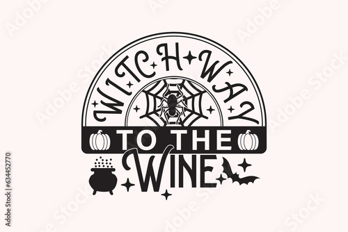 Wallpaper Mural Witch Way to the Wine Halloween EPS Design. Halloween shirt print template, T-Shirt, Graphic Design, Mugs, Bags, Backgrounds, Stickers Torontodigital.ca