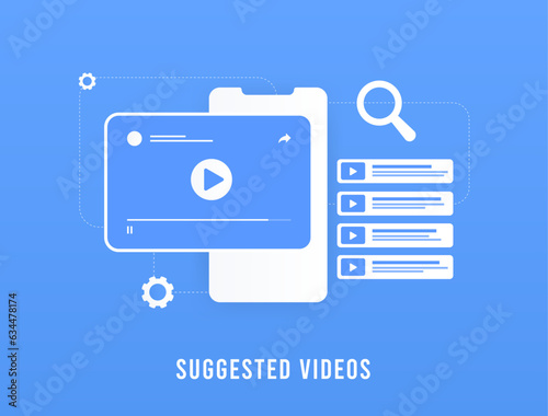 Suggested Video - seo concept of video hosting traffic sources. Get views from related suggested video marketing strategies, refine video metadata - keywords, tags, title and description