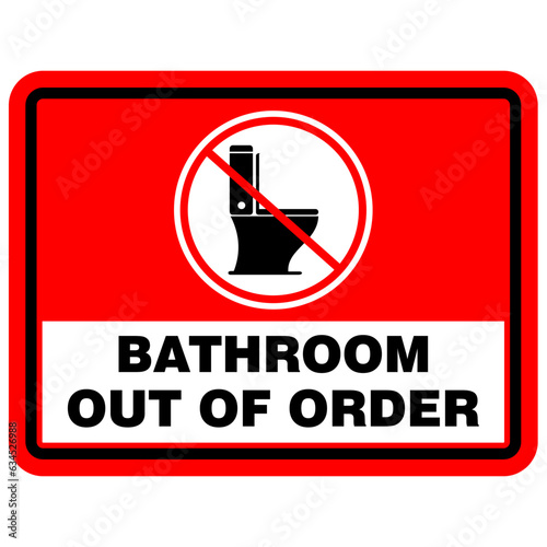 Bathroom Out Of Order, sign and sticker vector