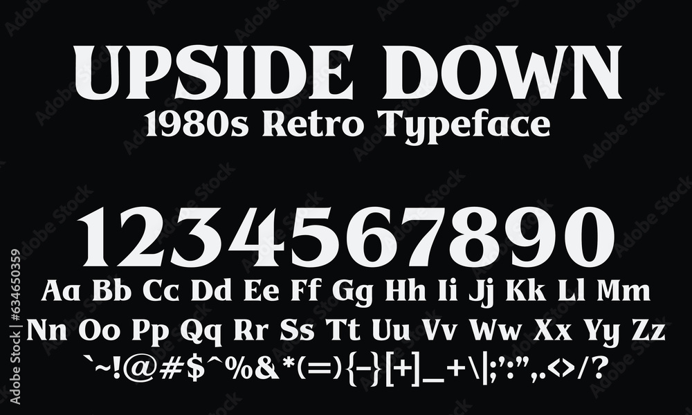 Upside Down, a bold and dramatic typeface that captures attention and