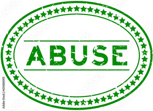 Grunge green abuse word oval rubber seal stamp on white background