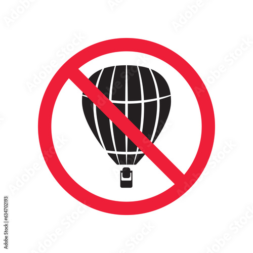 Forbidden air balloon vector icon. Warning, caution, attention, restriction, label, ban, danger. No air balloon flat sign design pictogram symbol. No air balloon icon