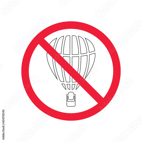 Forbidden air balloon vector icon. Warning, caution, attention, restriction, label, ban, danger. No air balloon flat sign design pictogram symbol. No air balloon icon