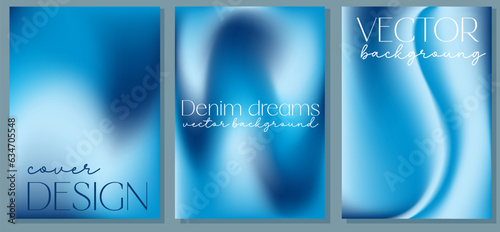 Blurred backgrounds set in modern denim dreams gradient colors. Templates collection for brochures, posters, banners, flyers and cards. Vector illustration