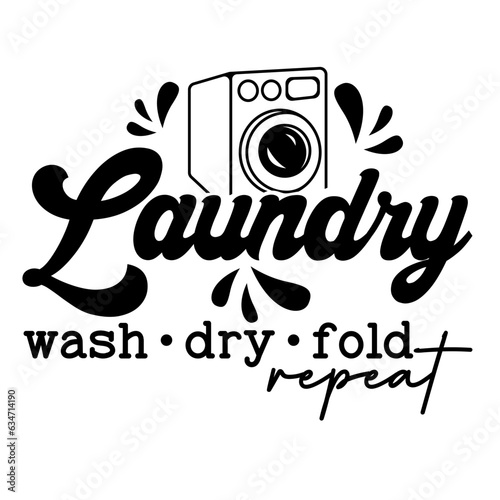 Laundry Hand drawn typography poster. Conceptual handwritten phrase Home and Family T shirt hand lettered calligraphic design. Inspirational Vector illustration