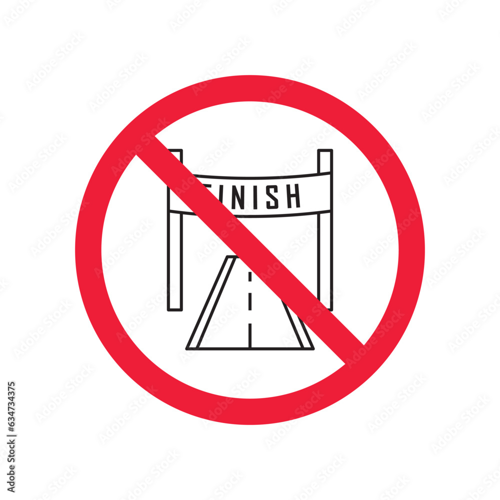 Forbidden finish vector icon. Warning, caution, attention, restriction, label, ban, danger. No finish flat sign design pictogram symbol. No race finish flag icon
