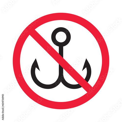 Forbidden fish hook vector icon. Warning, caution, attention, restriction, label, ban, danger. No fishing hook flat sign design pictogram symbol. No fishing hook icon