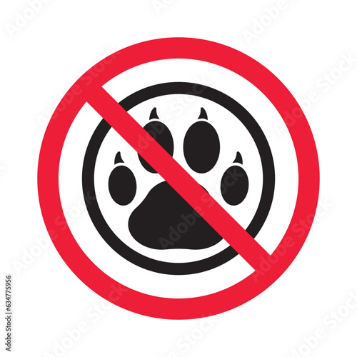 Forbidden pet vector icon. Warning, caution, attention, restriction, label, ban, danger. No pet paw flat sign design pictogram symbol. No animal icon