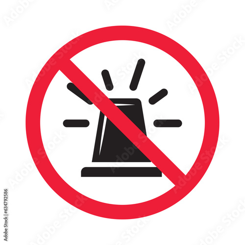 Prohibited siren vector icon. No police icon. Forbidden siren light icon. No police siren sign. Warning  caution  attention  restriction  danger flat sign design symbol pictogram